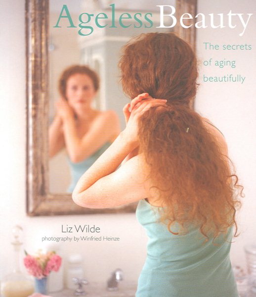 Ageless Beauty: The Secrets of Aging Beautifully cover