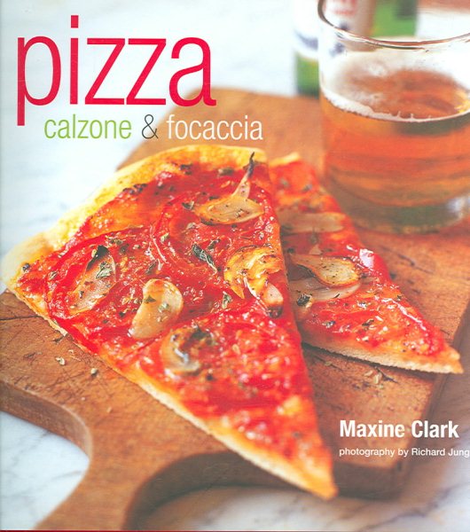 Pizza: Calzone & Focaccia cover