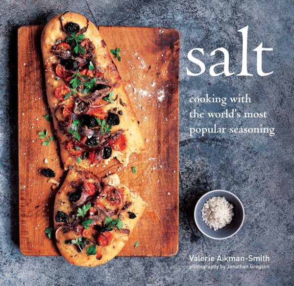 Salt: Cooking with the world's most popular seasoning cover