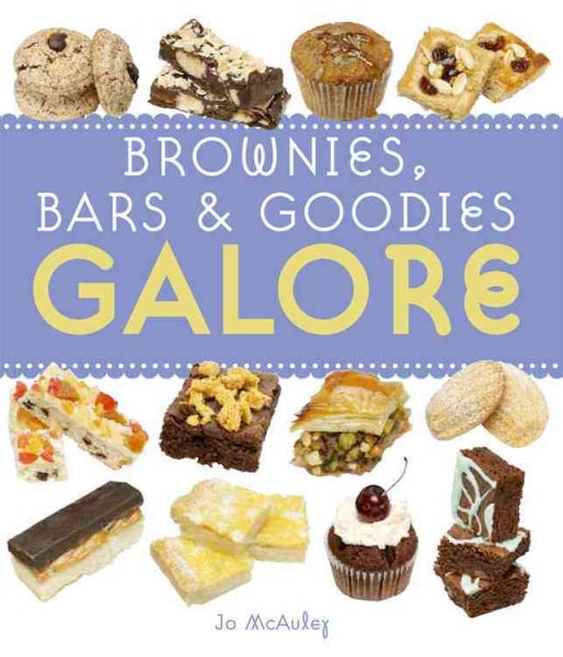 Brownies, Bars & Goodies Galore cover