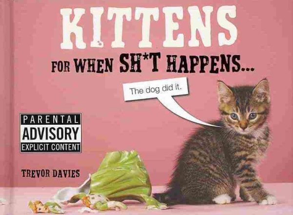 Kittens For When Sh*t Happens cover