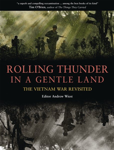 Rolling Thunder in a Gentle Land: The Vietnam War Revisited (Companion) cover