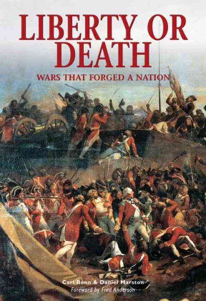 Liberty or Death: Wars That Forged A Nation (Essential Histories Specials) cover