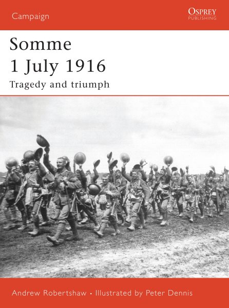 Somme 1 July 1916: Tragedy and triumph (Campaign) cover