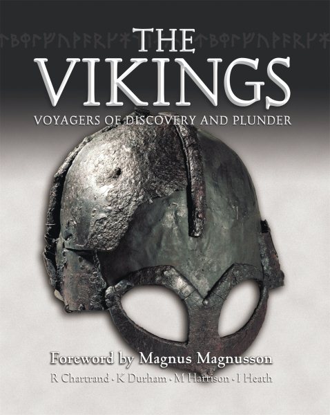 The Vikings: Voyagers of Discovery and Plunder (General Military) cover