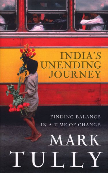 India's Unending Journey: Finding Balance in a Time of Change cover