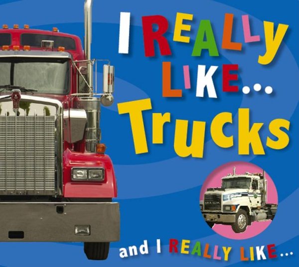 I Really Like Trucks cover