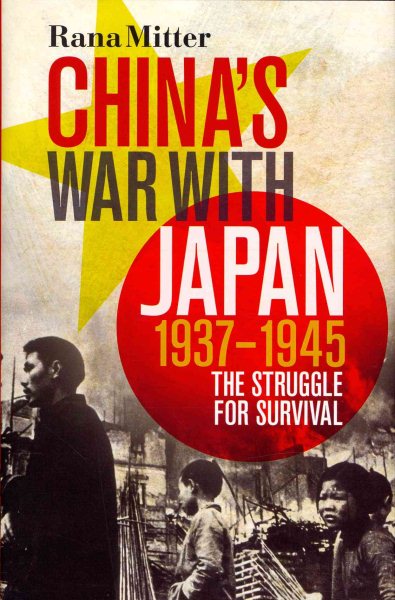 China's War With Japan, 1937-1945: The Struggle for Survival cover