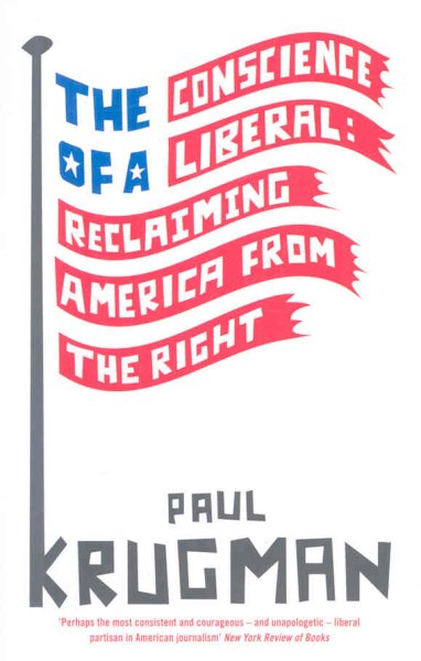 The Conscience of a Liberal: Reclaiming America From The Right cover