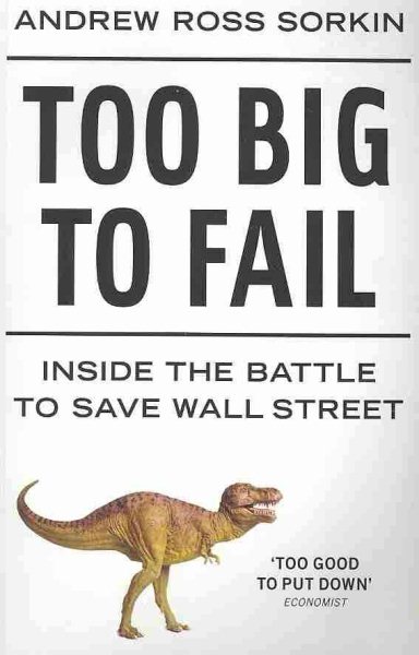 Too Big to Fail: Inside the Battle to Save Wall Street cover