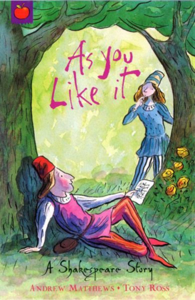 As You Like it [Paperback] [Jan 01, 2007] William Shakespeare (A Shakespeare Story) cover