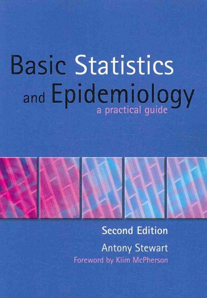 Basic Statistics and Epidemiology: A Practical Guide, Second Edition cover