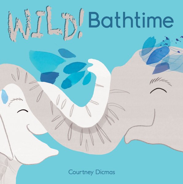 Bathtime (Wild!)