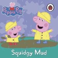 Squidgy Mud (Peppa Pig) cover
