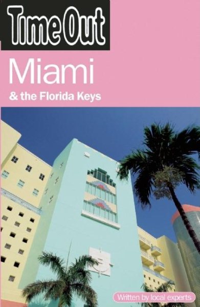 Time Out Miami and the Florida Keys (Time Out Guides) cover