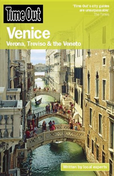 Time Out Venice: Verona, Treviso, and the Veneto (Time Out Guides)