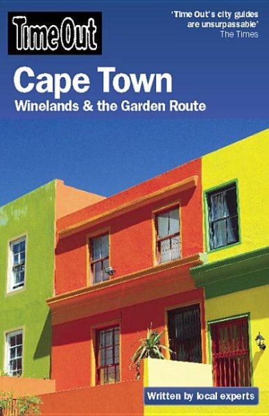 Time Out Cape Town: Winelands and the Garden Route (Time Out Guides) cover
