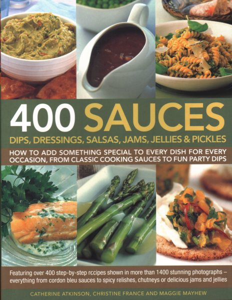 400 Sauces-Dips Dressings Salsas
