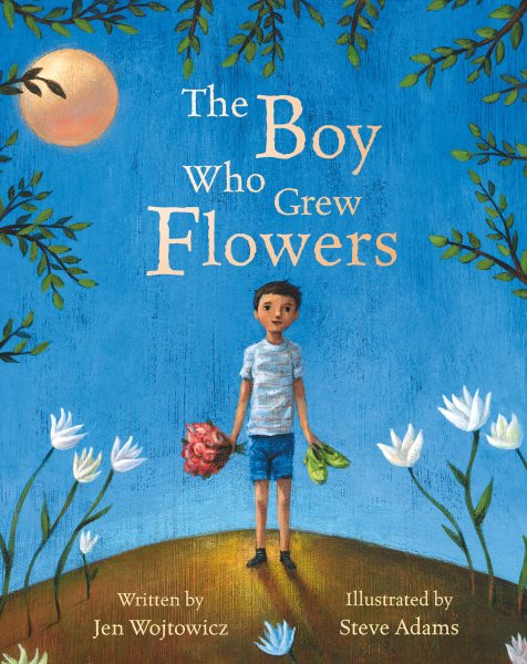 The Boy Who Grew Flowers cover