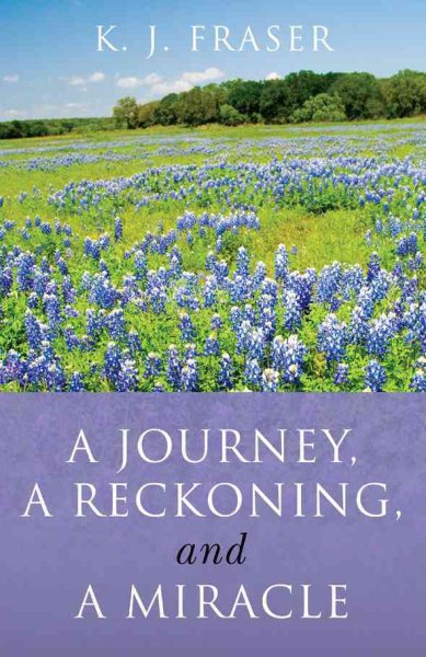 A Journey, a Reckoning, and a Miracle cover