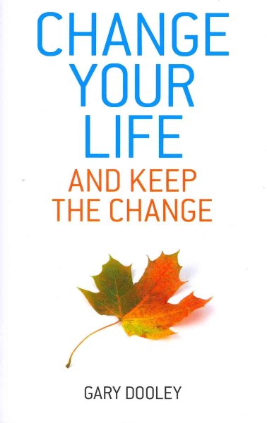 Change Your Life, and Keep the Change cover