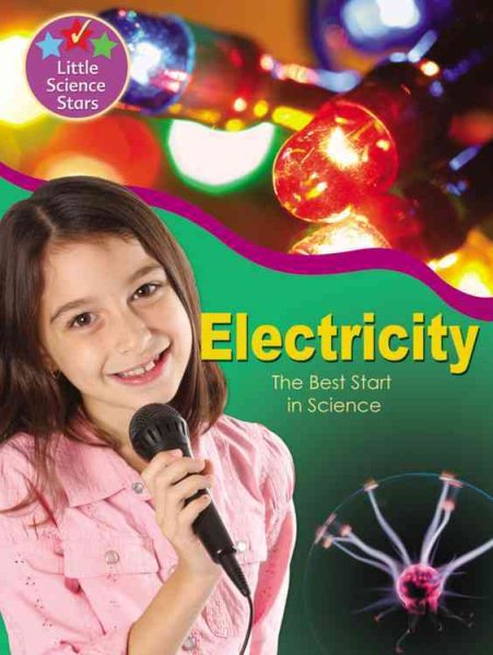 Electricity: The Best Start in Science (Little Science Stars) cover