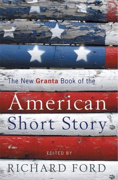 The New Granta Book of the American Short Story cover