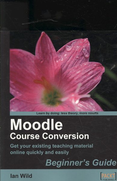 Moodle Course Conversion: Beginner's Guide cover