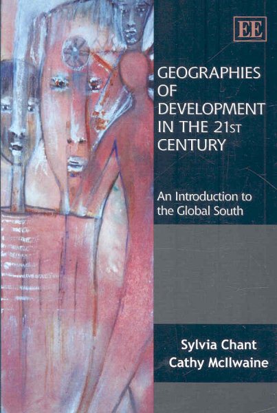 Geographies of Development in the 21st Century: An Introduction to the Global South cover