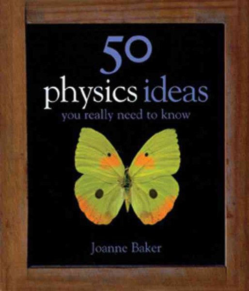50 Physics Ideas You Really Need to Know (50 ideas) cover