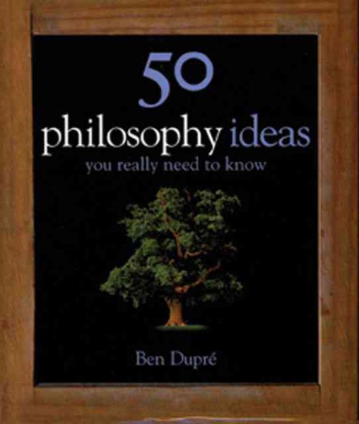 50 Philosophy Ideas You Really Need to Know (50 ideas) cover