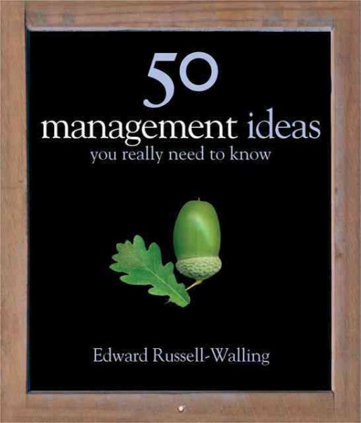 50 Management Ideas You Really Need to Know (50 Ideas You Really Need to Know) cover