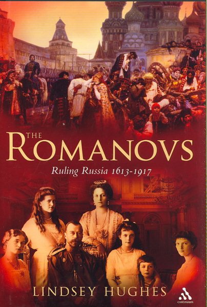 Romanovs: Ruling Russia 1613-1917 cover