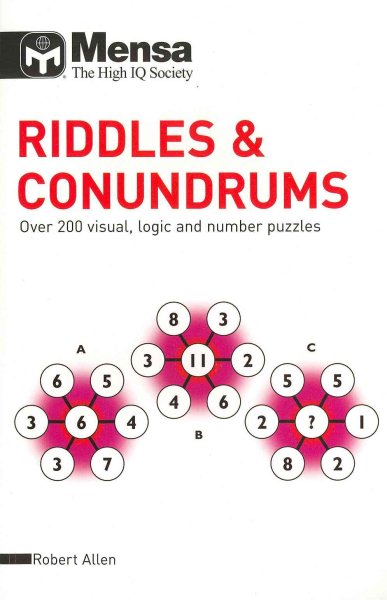 Mensa Riddles & Conundrums: Over 200 Visual, Logic and Number Puzzles cover