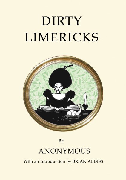 Dirty Limericks (Quirky Classics)