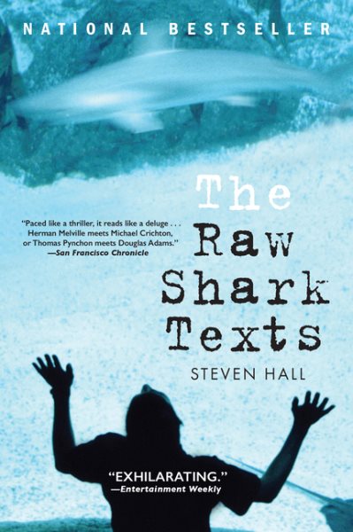 The Raw Shark Texts: A Novel