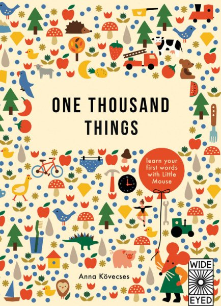One Thousand Things: learn your first words with Little Mouse (Learn with Little Mouse) cover
