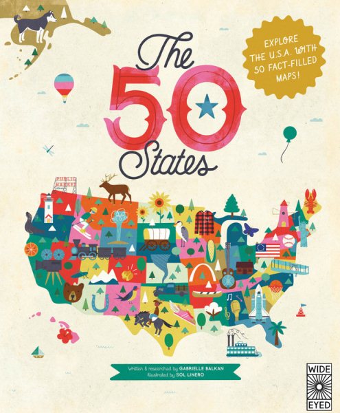 The 50 States - B&N: Explore the U.S.A with 50 fact-filled maps! cover