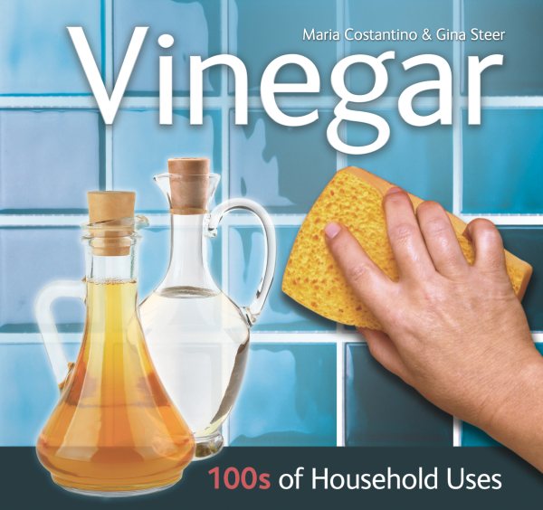 Vinegar: 100s of Household Uses cover