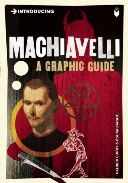 Introducing Machiavelli: A Graphic Guide cover