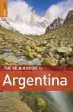 The Rough Guide to Argentina (Rough Guide Travel Guides)