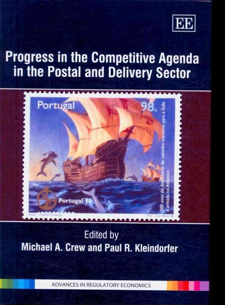 Progress in the Competitive Agenda in the Postal and Delivery Sector (Advances in Regulatory Economics series) cover