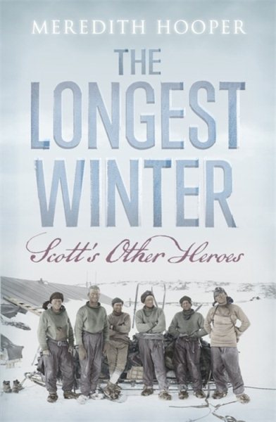 The Longest Winter: Scott's Other Heroes cover