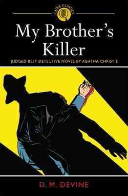 My Brother's Killer: Judged Best Detective Novel by Agatha Christie
