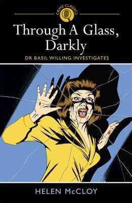 Through a Glass, Darkly: Dr Basil Willing Investigates cover