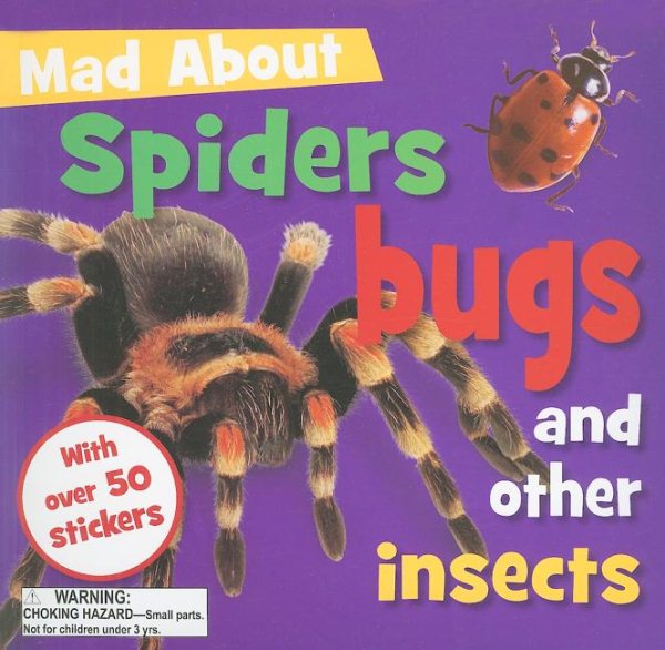 Mad about Spiders Bug And Other Insects