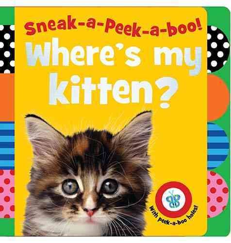 Sneak-a-Peek-a-boo! Where's My Kitten? cover