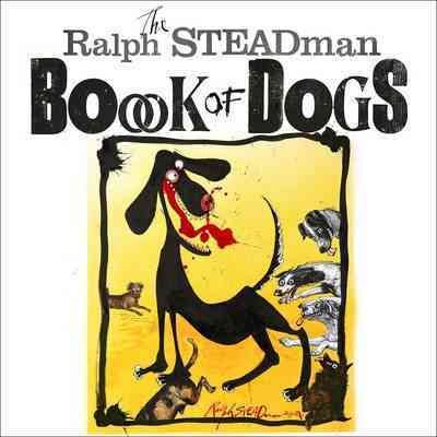 The Ralph Steadman Book of Dogs cover