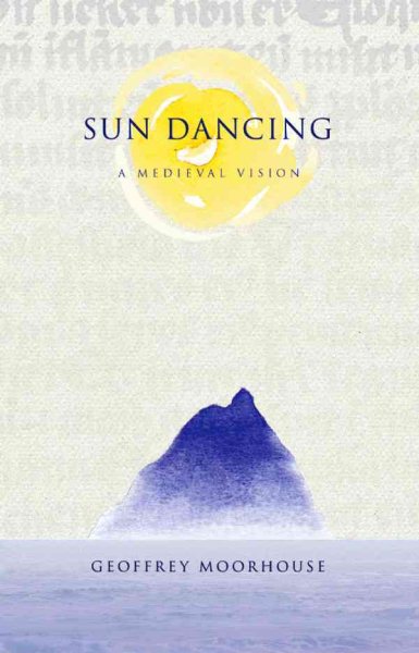 Sun Dancing: A Medieval Vision cover
