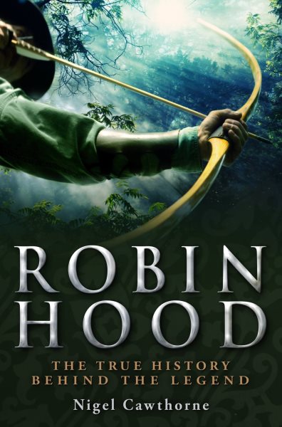 A Brief History of Robin Hood (Brief Histories) cover